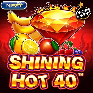 Shining Hot 40